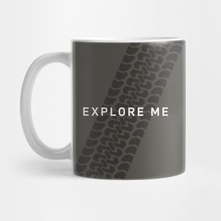 Not Too Serious series: Explore Me Mug